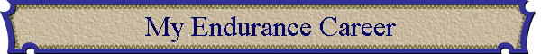 My Endurance Career